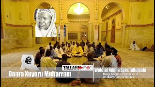 quotWolofal Nihma Cheikh Fallouquot Daara Xuyoru Muharram [upl. by Enyluqcaj351]