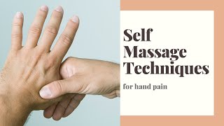 DIY Self Massage for Hand Pain Relief [upl. by Oneida427]