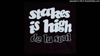 De La Soul  Stakes is High Remix feat Mos Def amp Truth Enola [upl. by Indihar]