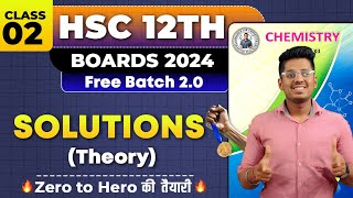 2 Solutions Class 12th Chemistry Class 02 HSC Board Exam By Abhishek Sir Chemistry asc [upl. by Aleras999]