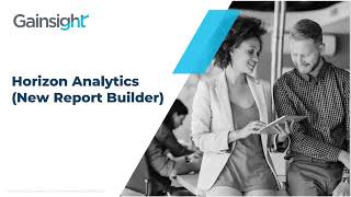 Horizon Analytics New Report Builder [upl. by Ramin891]