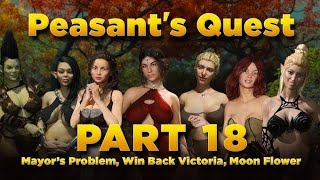 peasants Quest part 18  Mayors Problem Win Back Victoria Moon flower [upl. by Dougal]