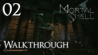 Mortal Shell  Walkthrough Part 2 Fallgrim Outskirts [upl. by Jadd]