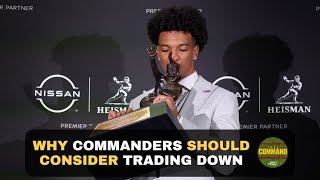 Why The Commanders Should Consider Trading Down  Take Command [upl. by Adianes]