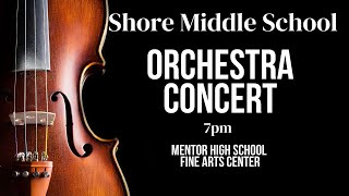 Shore Middle School Orchestra Concert May 22 2024 [upl. by Arratahs]