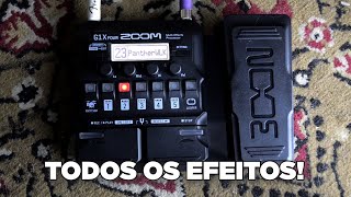 TODOS OS EFEITOS DA ZOOM G1X FOUR COM AMPLIFICADOR [upl. by Chandra]