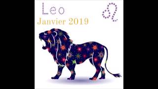 LION Horoscope Janvier 2019 Du plaisir mais il faut réussir à se ménager [upl. by Palla]