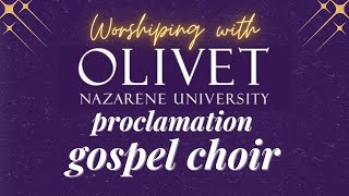 Grace Community  Olivet Nazarene University Proclamation Gospel Choir [upl. by Asha]