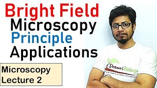 Bright field microscopy principle and working  light microscopy lecture [upl. by Amati]