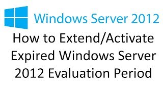 How to Activate Expired Server 2012 [upl. by Cohleen151]