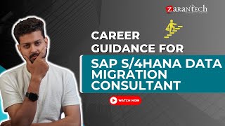 Career Guidance for SAP S4HANA Data Migration Consultant  ZaranTech [upl. by Cindie]