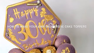 How to make your own inexpensive cake toppers [upl. by Bainbridge541]