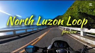 NORTH LUZON LOOP  PREVIEW [upl. by Haida]