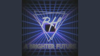 A Brighter Future Slowed [upl. by Saks]