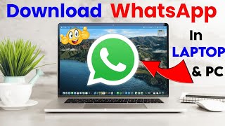 How to download WhatsApp on Laptop amp PC for Windows 1011 How to install WhatsApp on PC or laptop [upl. by Manya763]