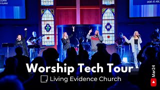 The “Attainable” Worship Tech Tour  Living Evidence [upl. by Ahtnammas]