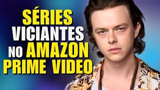 4 SÉRIES VICIANTES PRA VER NO AMAZON PRIME VIDEO EM 2024 [upl. by Piane308]