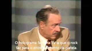 Entrevista com Marshall McLuhan 1977  Legendado [upl. by Leeda]