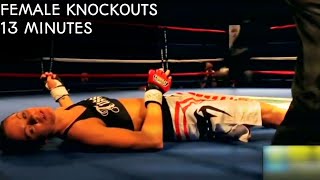 13 Minutes Of Greatest Female Knockouts Compilation [upl. by Eesdnyl812]