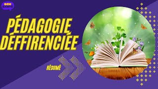 Résumé de pédagogie différenciée [upl. by Enilegna676]