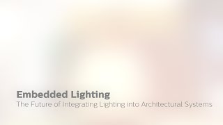 Embedded Lighting The Future of Integrating Lighting into Architectural Systems [upl. by Llerreg679]