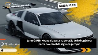 🟢 Junto à USP Hyundai aposta na geração de hidrogênio a partir do etanol de segunda geração [upl. by Asenab337]