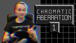 Chromatic Aberration 12 OLD VERSION [upl. by Lori]