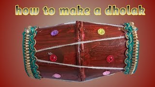 How to make a dholak [upl. by Jewel388]