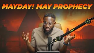 MAYDAY The Month Of Warfare  MAY PROPHECY [upl. by Auvil]