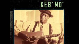 Keb Mo  Dont Try To Explain [upl. by Akemot]