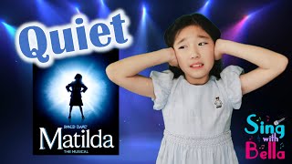 QuietMatilda the Musical  with Lyrics and Actions  by Sing with Bella [upl. by Ermengarde]