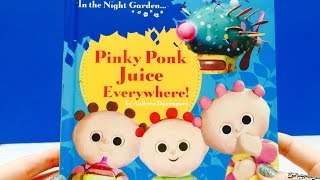 TOMBLIBOOS Pinky Ponk Juice Everywhere ReadALong Story Book In The Night Garden [upl. by Augustina]