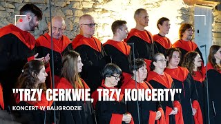 Koncert w Baligrodzie quotTrzy cerkwie Trzy koncertyquot [upl. by Henrietta]