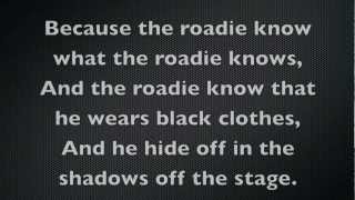 Tenacious D  Roadie Lyrics [upl. by Raynor801]