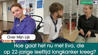 Over Mijn Lijk Hoe gaat het nu met Eva HermansKroot die op 22jarige leeftijd longkanker kreeg [upl. by Nylirad]