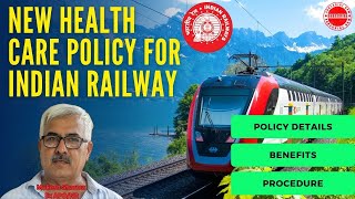 New Health Care Policy for Indian Railways [upl. by Notniuq]