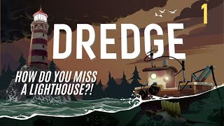 DREDGE 1 [upl. by Lemuela52]