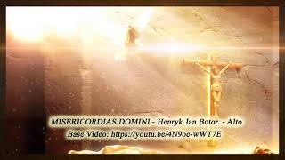 Misericordias Domini  Henryk Jan Botor  Alto [upl. by Durstin]