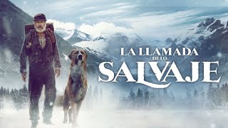 LA LLAMADA DE LO SALVAJE PELÍCULA EN ESPAÑOL [upl. by Dagney]