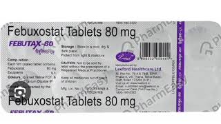 FEBUTAX 80 Tablets Febuxostat Tablets 80 mg [upl. by Zack540]