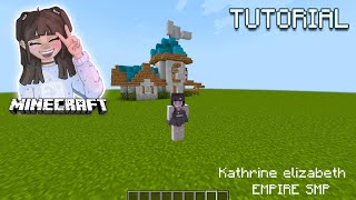 Katherine Elizabeth Gaming Empires SMP House Tutorial [upl. by Danuloff]