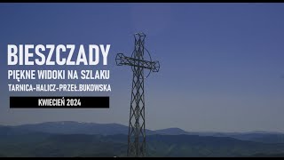 WCZESNA WIOSNA W BIESZCZADACH ĹšWIETNA POGODA I SUPER WIDOKI NA SZLAKU TARNICAHALICZPRZEĹBUKOWSKA [upl. by Josefina]