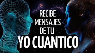 💫Meditación RECIBE MENSAJES de tu YO CUÁNTICO  DESDOBLAMIENTO CUÁNTICO🌀 [upl. by Adnirem]