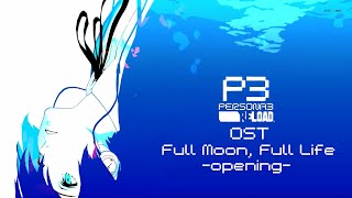 Persona 3 Reload OST  quotFull Moon Full Lifequot 2024 SQUEAKY CLEAN VERSION HQ [upl. by Chase]