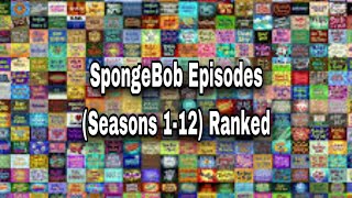 Every SpongeBob SquarePants Episode Ranked Seasons 112 [upl. by Ayomat]