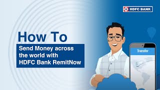 Send Money across the world with HDFC Bank RemitNow [upl. by Light]