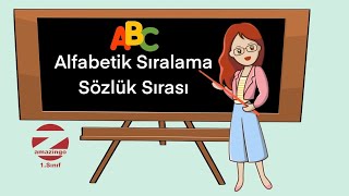 Alfabe Sırası 1Sınıf Türkçe Sözlük sıralaması öğretimi Alfabetik Sıralama [upl. by Amzu]