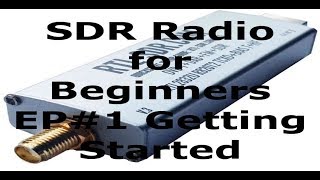 SDR Radio for beginners EP1 getting started [upl. by Anailil617]