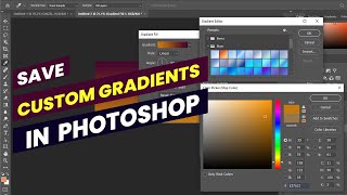 How to Add Custom Gradients to Photoshop 2023 Presets [upl. by Carnes8]