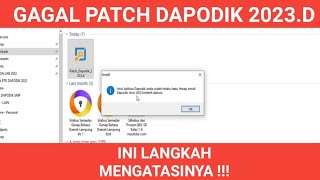 SOLUSI GAGAL INSTAL PATCH DAPODIK 2023D [upl. by Williamsen]